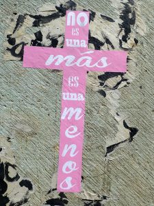 "It's not one more, it's one less", protest against femicides © SIPAZ Archive