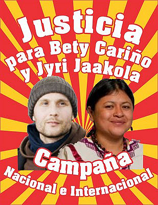 Poster of the national and international campaign for justice for Bety Cariño and Jyri Jaakola