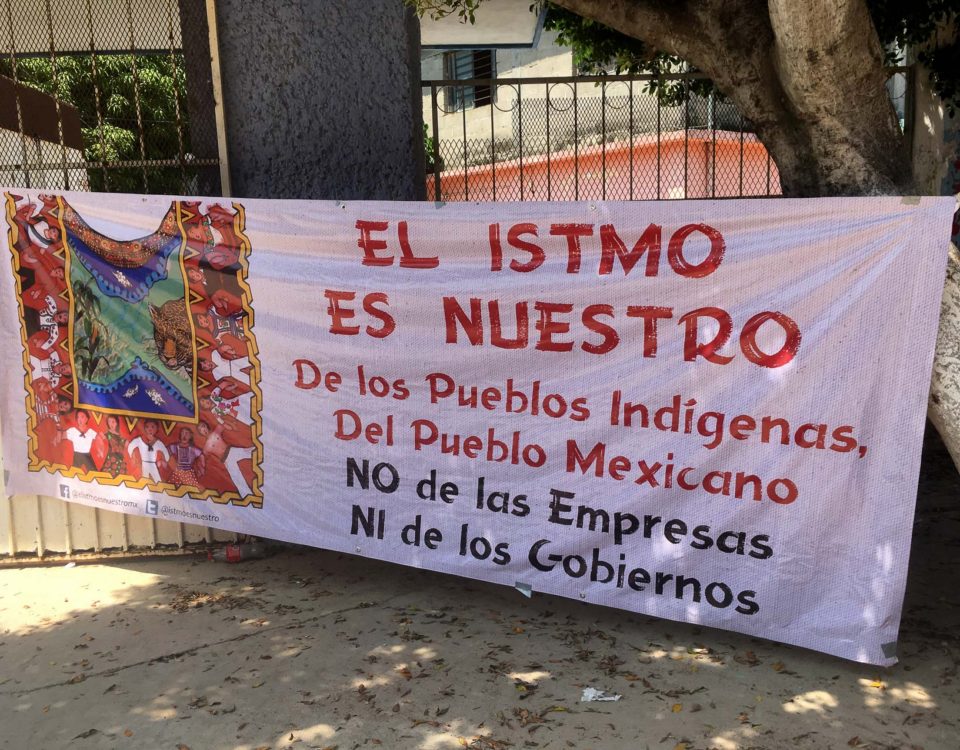 Meeting “The Isthmus is Ours. Not for Companies or Governments”, Oaxaca. 2019 © SIPAZ