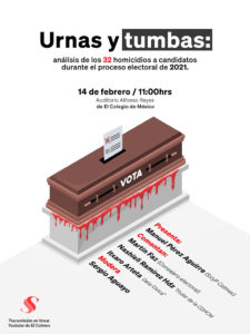 Presentación del informe “Urnas y Tumbas” © Colegio de México